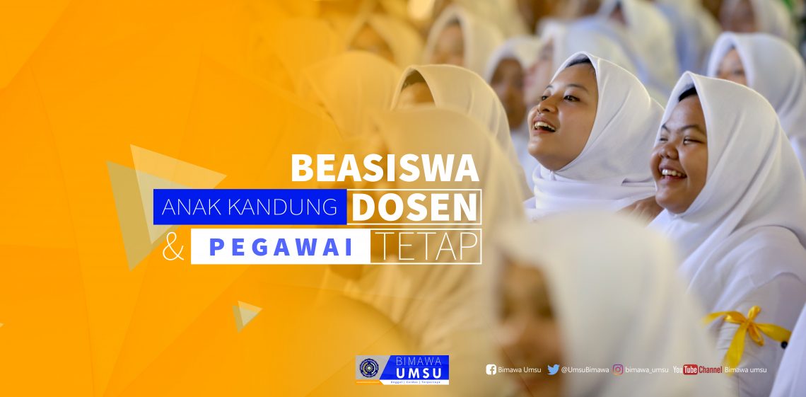 Beasiswa Anak Kandung Dosen dan Pegawai Tetap