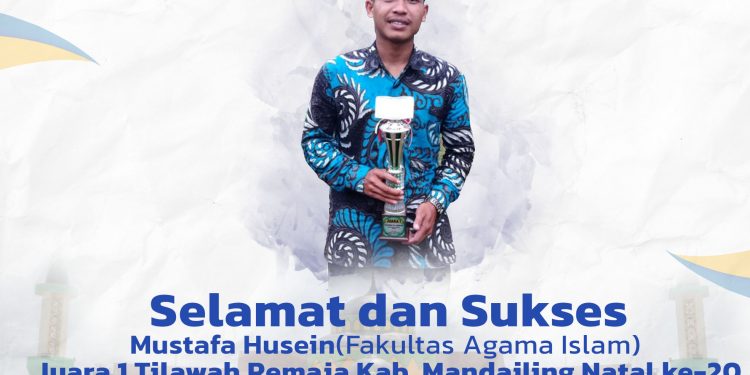 Mahasiswa UMSU Juara 1 Tilawah Remaja MTQ Kab. Mandailing Natal Ke-20