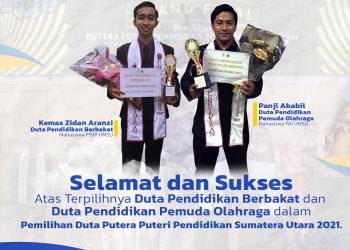Mahasiswa UMSU Terpilih Menjadi Duta Pendidikan Berbakat dan Duta Pendidikan Pemuda Olahraga dalam Putera Puteri Pendidikan Sumatera Utara 2021