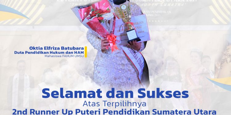 Mahasiswa UMSU Terpilih Menjadi 2nd Runner Up Puteri Pendidikan Sumatera Utara dan Duta Pendidikan Hukum dan Ham dalam Putera Puteri Pendidikan Sumatera Utara 2021