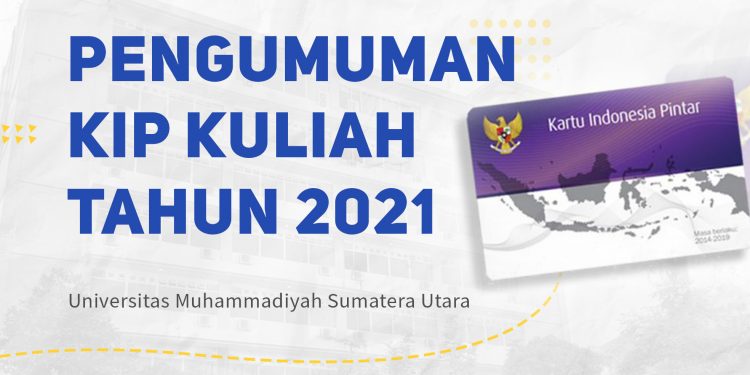 Pengumuman Mahasiswa Baru Program KIP-Kuliah 2021