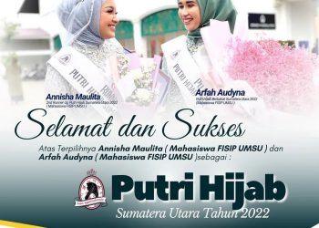 Dua Mahasiswi FISIP UMSU Ukir Prestasi di Ajang Putri Hijab Sumatera Utara Tahun 2022
