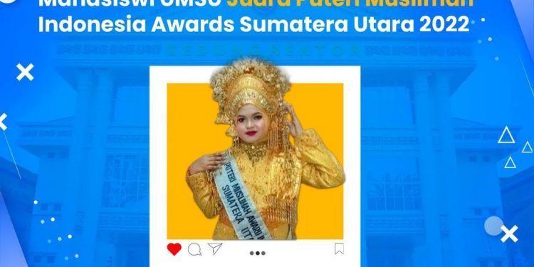 Mahasiswi UMSU Juara Puteri Muslimah Indonesia Awards Sumatera Utara Tahun 2022
