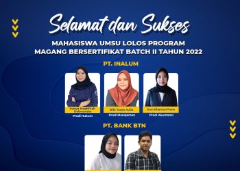 MAHASISWA UMSU LOLOS PROGRAM MAGANG BERSERTIFIKAT BATCH II TAHUN 2022