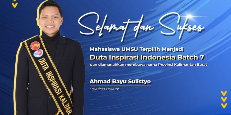Mahasiswa UMSU Terpilih Menjadi Duta inspirasi Indonesia Batch 7