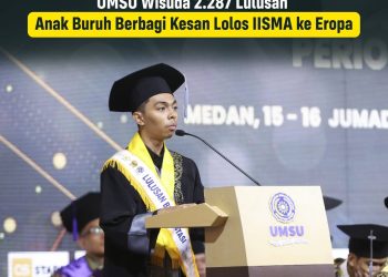 UMSU WISUDA 2.287 LULUSAN, ANAK BURUH BAGIKAN KISAH INSPIRATIF LOLOS IISMA KE EROPA
